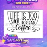 Free coffee saying Free cup beans life motivation Free SVG - Instant Download
