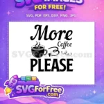 Free Steaming Black Mug Free Script Coffee Quote Silhouette Design Free SVG - Instant Download