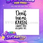 Free Sarcastic Coffee Quote Free Bold Black Text Coffee Quotes Silhouette Free SVG - Instant Download