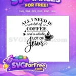 Free Coffee Lover Design Free Jesus Scripture Quote Religious Free SVG - Instant Download