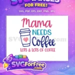Free Mama Quote Free Pink Heart Cup Coffee Design Free SVG - Instant Download