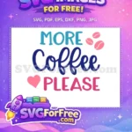 Free Blue More Coffee Free Pink Heart Beans Coffee Design Free SVG - Instant Download