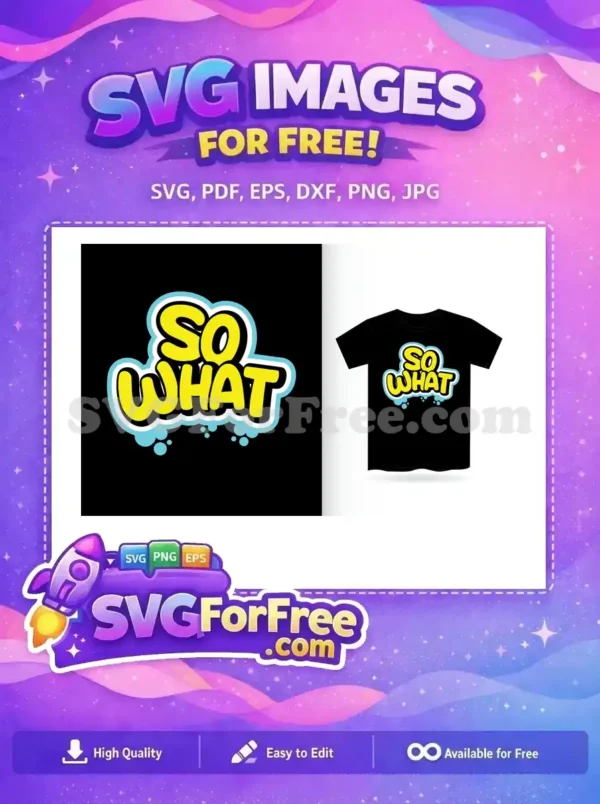 Free So What Free Yellow Blue Bubble Typography Free SVG