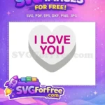 Free Pink Love You Free White Heart Valentines Free SVG - Instant Download