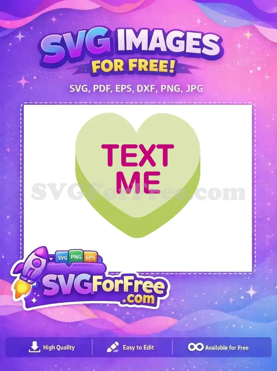 Free green TEXT ME Free conversation heart Valentine Free SVG