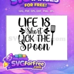 Free Life Short Lick Spoon Free Black Spatula Cooking Free SVG - Instant Download