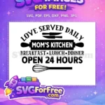 Free Mom's Love Free Kitchen Utensils Cooking Quotes Free SVG - Instant Download