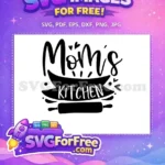 Free Mom's Kitchen Free Rolling Pin Cooking Quotes Free SVG - Instant Download