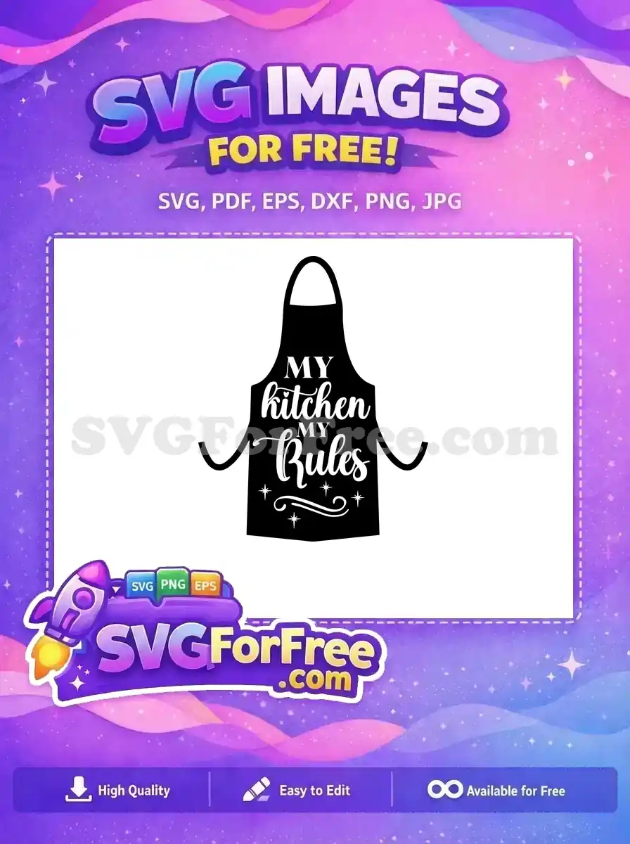 Free Black Apron Free Kitchen Rules Quote Funny Cooking Design Free SVG