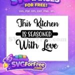 Free Kitchen Love Free Rolling Pin Cooking Quotes Free SVG - Instant Download