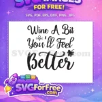 Free Wine A Bit Text Free Elegant Black Typography Cooking Quotes Free SVG - Instant Download