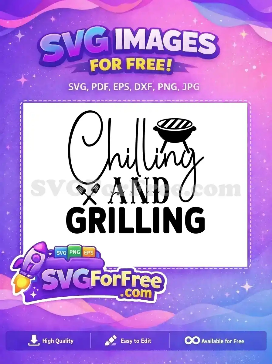 Free Chilling Grilling Quote Free BBQ Spatula Design Summer Free SVG