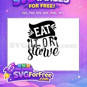 Free Black White Eat Banner Free Handwritten Starve Quote Cooking Quotes Free SVG Free Black White Eat Banner Free Handwritten Starve Quote Cooking Quotes Free SVG