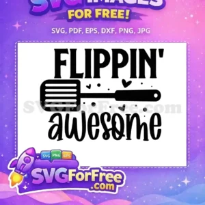 Free Awesome Spatula Free Cooking Quote Kitchen Lover Free SVG