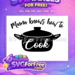 Free Black Pot Free Script Mama Cooking Quotes Free SVG - Instant Download