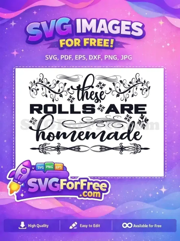 Free Homemade Rolls Free Decorative Flourishes Cooking Quotes Free SVG