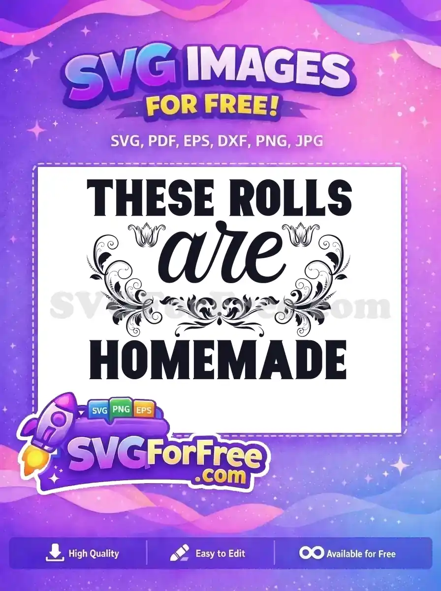 Free Homemade Rolls Quote Free Ornate Flourishes Cooking Free SVG