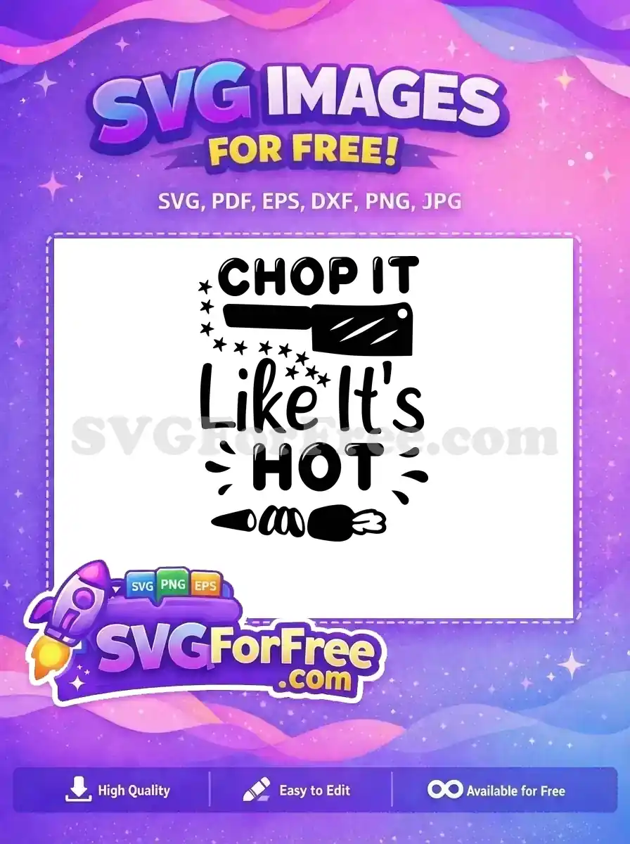 Free Chop It Cleaver Free Hot Text Splatter Cooking Free SVG