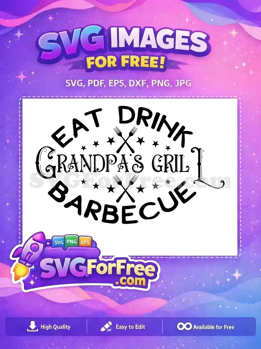 Free Grandpas Grill Free Forks Stars Cooking Quotes Free SVG
