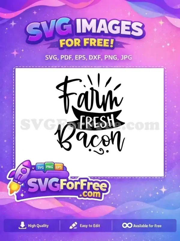 Free Farm Fresh Bacon Free Handwritten Cooking Quotes Free SVG