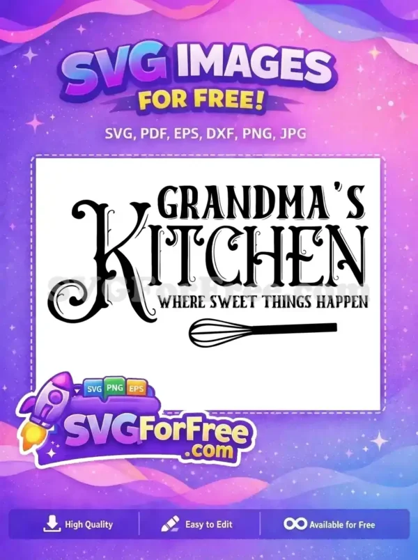 Free Grandma's Kitchen Free Whisk Design Cooking Quotes Free SVG