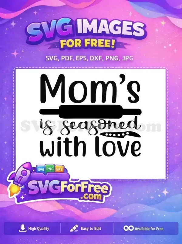 Free Mom's Seasoned Love Free Cooking Knife Kitchen Quotes Free SVG