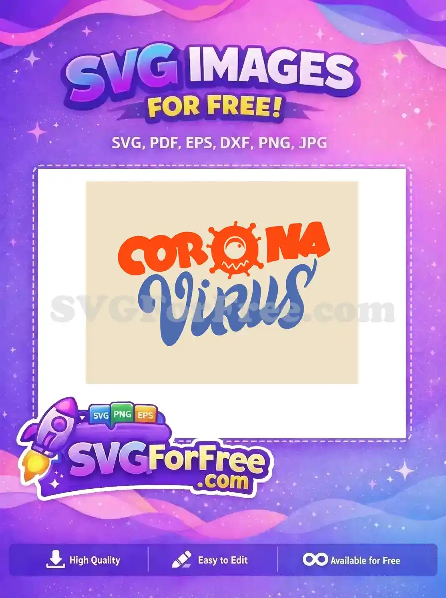 A free, vibrant 'CORONA Virus' SVG design with groovy orange and blue lettering, featuring a whimsical virus character. Perfect for free creative projects.