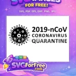 Free Black Virus Free Quarantine Text 2019 Coronavirus Free SVG - Instant Download