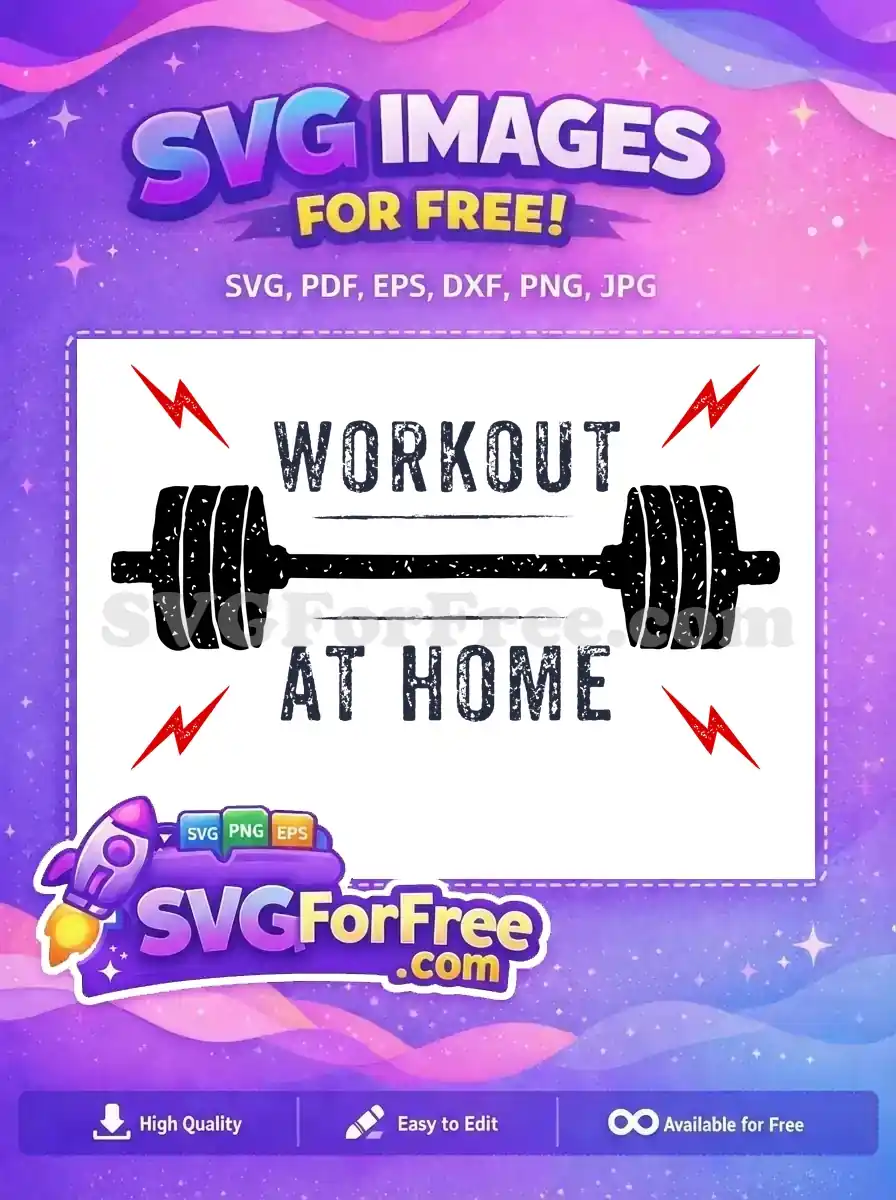 Free 'Workout At Home' SVG design featuring a distressed barbell and red lightning bolts, perfect for your fitness projects.