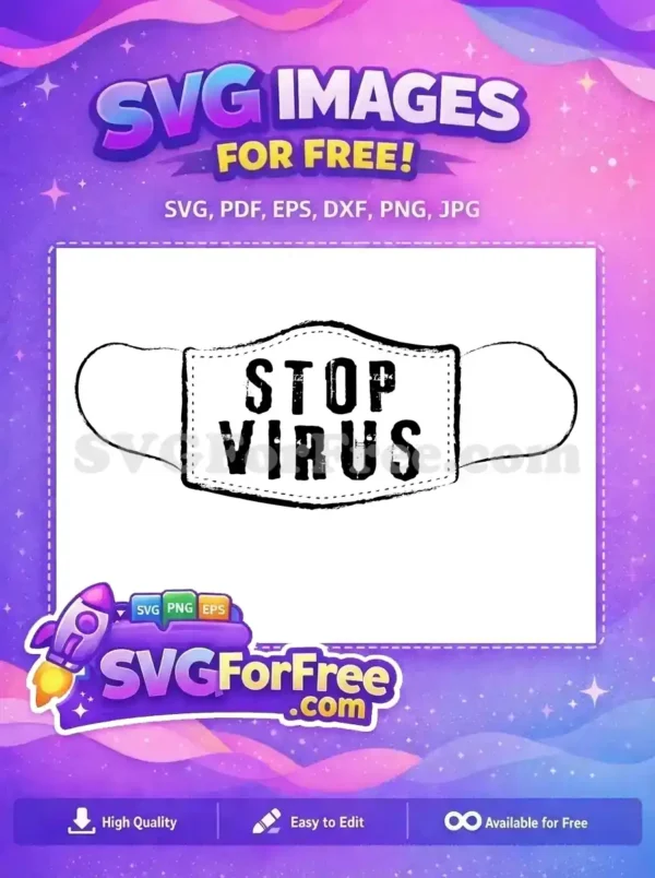 A free design of a grunge-style face mask with "STOP VIRUS" text, offering a powerful visual message for free.