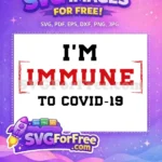 Free Im Immune Design Free Red Distressed Box COVID 19 Free SVG - Instant Download