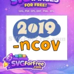 Free Blue 2019 Free Orange -ncov Coronavirus Free SVG - Instant Download