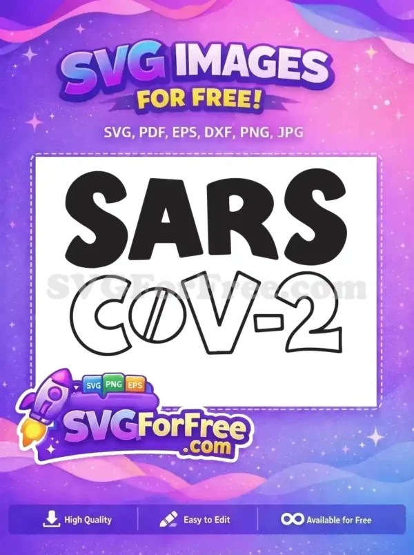 A free SVG design of 'SARS COV-2' text, featuring bold 'SARS' and outlined, pill-detailed 'COV-2' for free use.