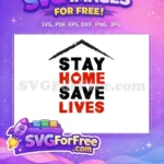Free Distressed Stay Home Free Red Heart Save Lives COVID 19 Free SVG - Instant Download