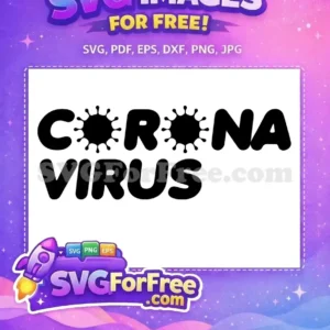 Free Black Text Free Virus Splatters Coronavirus Quotes Free SVG