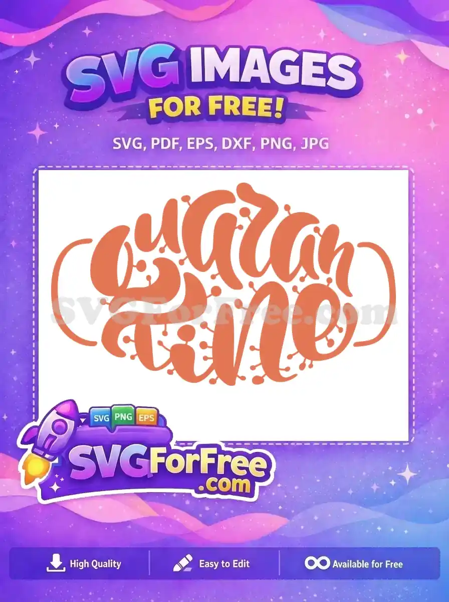 Free Orange Bubbly Calligraphy Free Virus Protrusions Coronavirus Quotes Free SVG