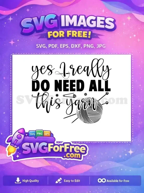 Free Yarn Lover Free Knitting Sewing Craft Quote Free SVG