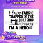 Free Fabric Rescue Sewing Machine Free Quilting Yarn Ball Crafting Quotes Free SVG - Instant Download