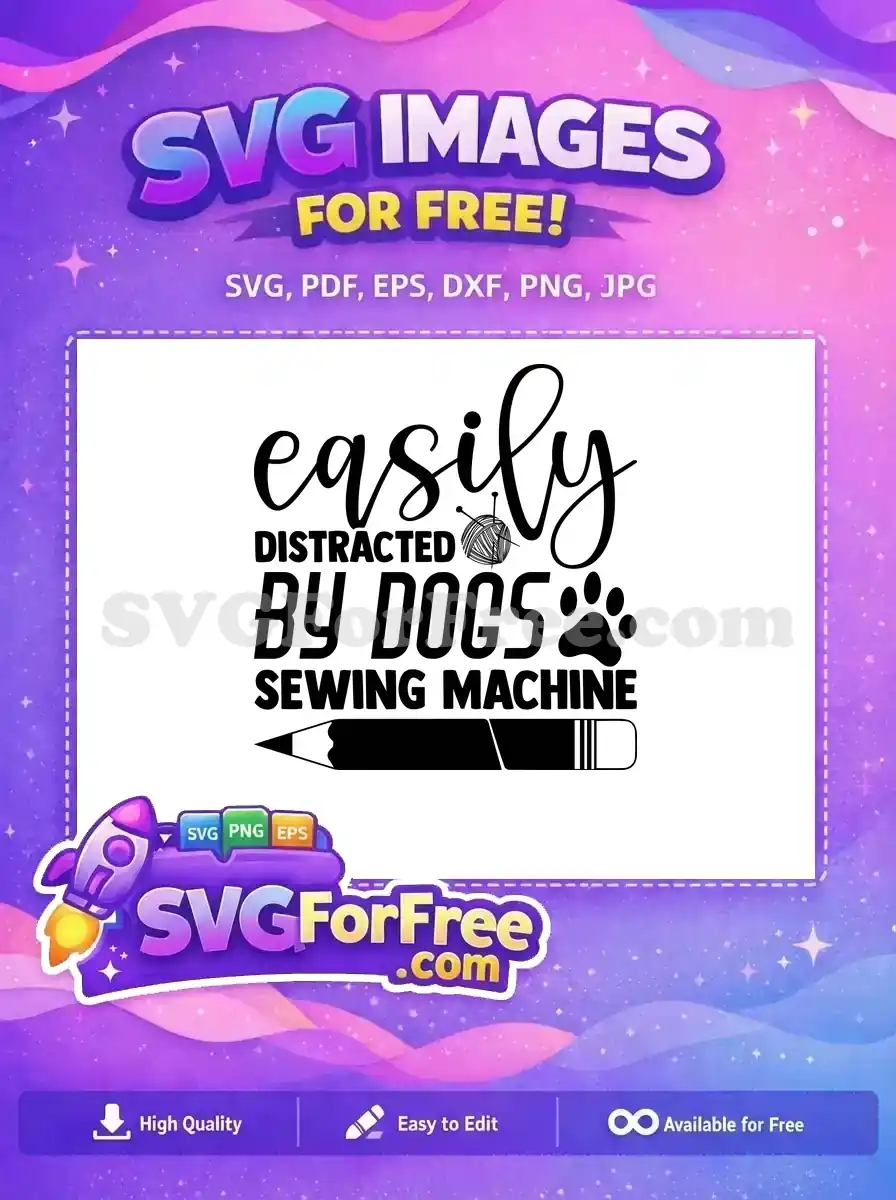 Free Distracted Dogs Free Sewing Yarn Crafting Quotes Free SVG
