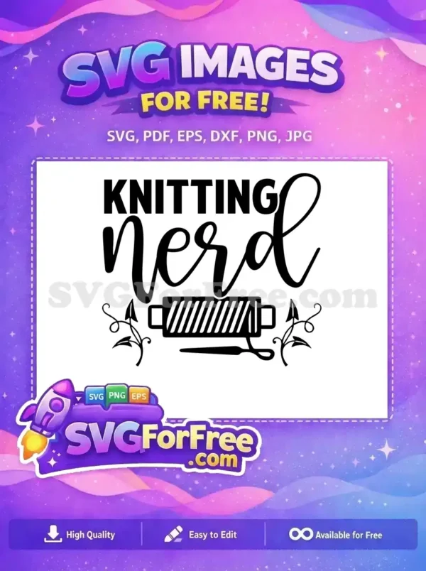 Free Knitting Nerd Free Yarn Needle Crafting Quote Free SVG