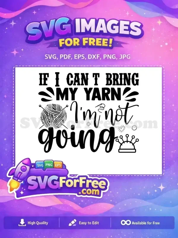 Free Funny Knitting Yarn Ball Free Sewing Pincushion Crafting Quotes Free SVG