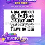 Free Knitting Yarn Needles Free Pincushion Crafter Funny Quote Free SVG - Instant Download