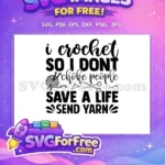 Free Sarcastic Crochet Quote Free Crafting Tools Black Design Free SVG - Instant Download