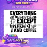 Free Knitting Needles Yarn Free Coffee Mug Crafting Quotes Free SVG - Instant Download