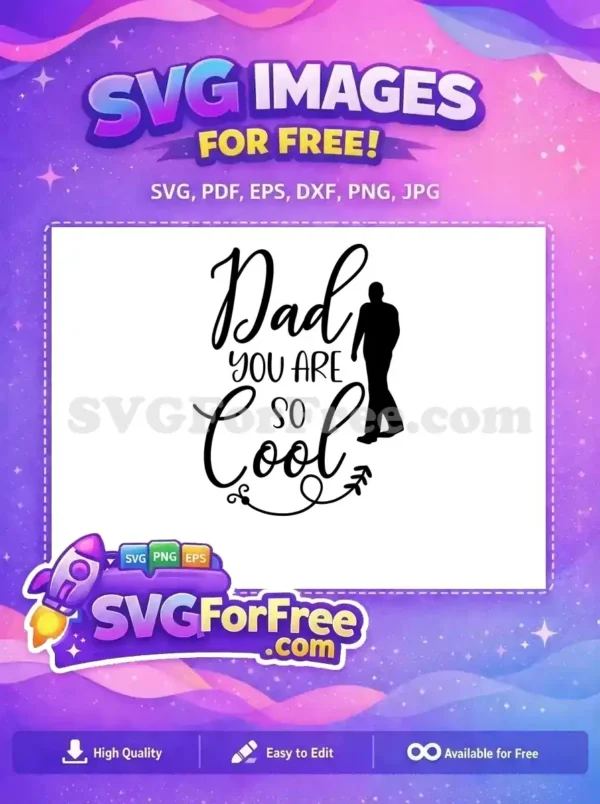 Free Cool Script Font Free Black Silhouette Man Dad Quotes Free SVG