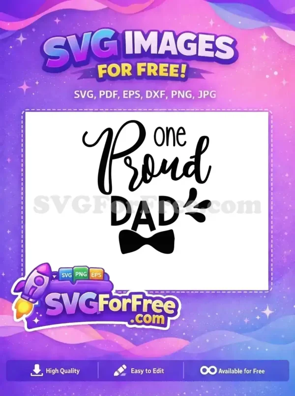 Free Script One Free Proud Dad Quotes Free SVG