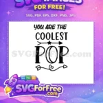 Free Coolest Pop Black Text Free Star Heart Arrow Dad Quotes Free SVG - Instant Download