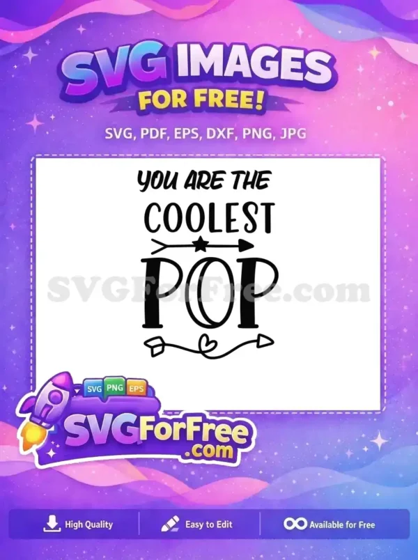 Free Coolest Pop Black Text Free Star Heart Arrow Dad Quotes Free SVG