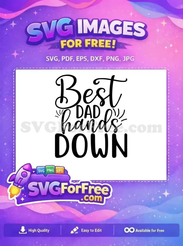 Free Inspirational Black Script Free Bold Lettering Dad Quotes Free SVG