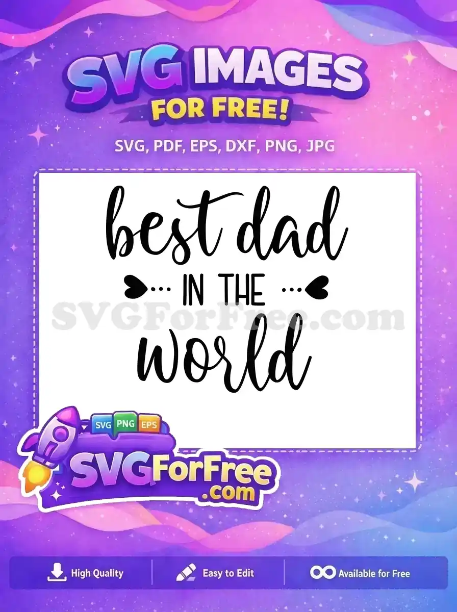 Free Elegant Script Lettering Free Heart Embellishments Dad Quotes Free SVG